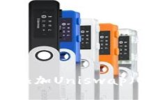 新版TPWallet如何添加Unisw